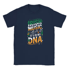 Load image into Gallery viewer, Irish Music It's In My DNA T-shirt - Urban Celt