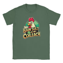 Load image into Gallery viewer, Bain sult as mo coileach T-shirt - Urban Celt