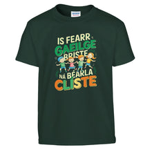 Load image into Gallery viewer, Is fearr Gaeilge briste, ná Béarla clíste kids T-shirt - Urban Celt