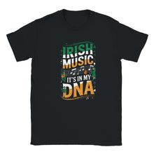 Load image into Gallery viewer, Irish Music It's In My DNA T-shirt - Urban Celt