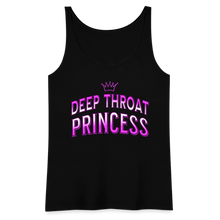 Load image into Gallery viewer, DEEP THROAT PRINCESS Women’s Premium Tank Top - black