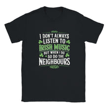 Load image into Gallery viewer, Irish Music Lover Funny T-shirt - Urban Celt
