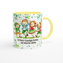 Load image into Gallery viewer, Is fearr Gaeilge briste, ná Béarla clíste 11oz Mug - Urban Celt