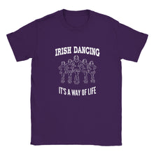 Load image into Gallery viewer, Irish Dancing It's A Way Of Life T-shirt - Urban Celt