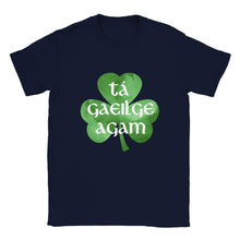 Load image into Gallery viewer, I Have Irish/Tá Gaeilge Agam T-shirt - Urban Celt