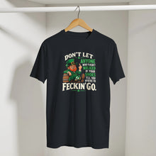 Load image into Gallery viewer, Feckin' Go Irish humour T-shirt displayed on a wooden hanger