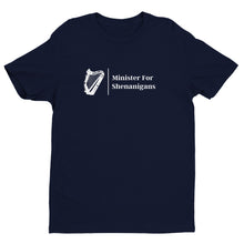 Load image into Gallery viewer, Minister for Shenanigans T-shirt - Urban Celt