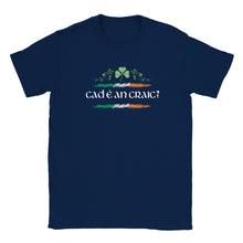 Load image into Gallery viewer, What's the Craic/Cad é an craic T-Shirt - Urban Celt