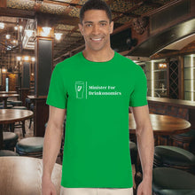 Load image into Gallery viewer, Minister for Drinkonomics T-shirt