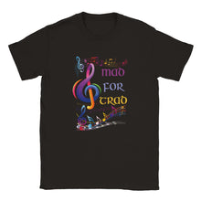Load image into Gallery viewer, Mad for Trad Unisex T-shirt - Urban Celt