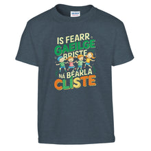 Load image into Gallery viewer, Is fearr Gaeilge briste, ná Béarla clíste kids T-shirt - Urban Celt