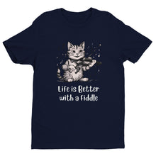 Load image into Gallery viewer, Life is Better with a Fiddle T-shirt - Urban Celt