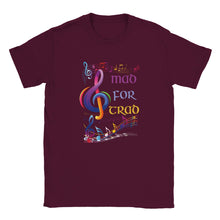 Load image into Gallery viewer, Mad for Trad Unisex T-shirt - Urban Celt