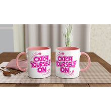 Load image into Gallery viewer, Catch Yourself On Derry Girls Quote 11oz Mug - Urban Celt