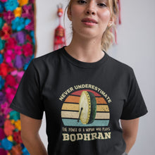 Load image into Gallery viewer, Never Underestimate the Power of a Woman Who Plays Bodhran - Urban Celt