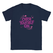 Load image into Gallery viewer, Catch Yourself On - Derry Girls T-shirt - Urban Celt