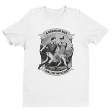 Load image into Gallery viewer, A Grain of Rice Will Tip The Scale T-shirt - Urban Celt