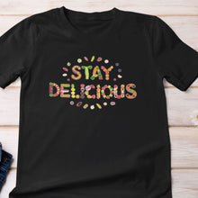 Load image into Gallery viewer, Stay Delicious Unisex T-shirt