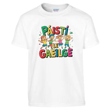 Load image into Gallery viewer, Páistí Le Gaeilge Kids Size T-shirt - Urban Celt