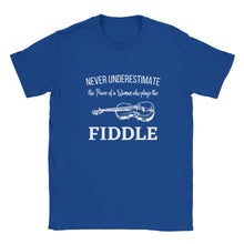 Load image into Gallery viewer, Never Underestimate the Power of a Woman who Plays Fiddle T-shirt - Urban Celt