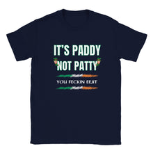 Load image into Gallery viewer, Paddy Not Patty Feckin Eejit T-shirt - Urban Celt