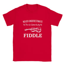 Load image into Gallery viewer, Never Underestimate the Power of a Woman who Plays Fiddle T-shirt - Urban Celt
