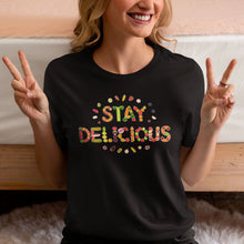 Load image into Gallery viewer, Stay Delicious Unisex T-shirt