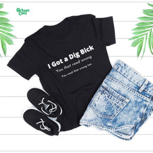 Load image into Gallery viewer, I Got a Dig Bick Crewneck T-shirt - Urban Celt