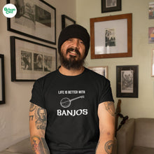 Load image into Gallery viewer, Life is Better with Banjos T-shirt - Urban Celt