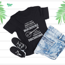Load image into Gallery viewer, I Don't Make Mistakes on Bouzouki T-shirt - Urban Celt