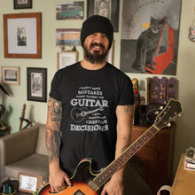 Load image into Gallery viewer, I Don't Make Mistakes on Guitar T-shirt - Urban Celt