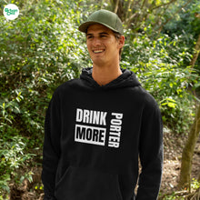 Load image into Gallery viewer, Drink More Porter Pullover Hoodie - Urban Celt
