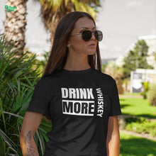 Load image into Gallery viewer, Drink More Whiskey Unisex T-shirt - Urban Celt