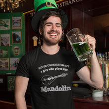Load image into Gallery viewer, Never Underestimate a Guy On Mandolin T-shirt - Urban Celt