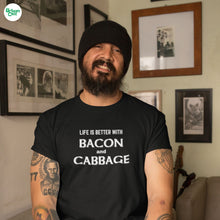Load image into Gallery viewer, Life is Better with Bacon & Cabbage T-shirt - Urban Celt