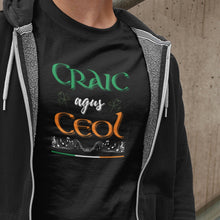 Load image into Gallery viewer, Craic agus Ceol T-shirt - Urban Celt