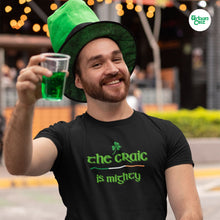Load image into Gallery viewer, The Craic is Mighty T-shirt - Urban Celt