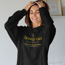 Load image into Gallery viewer, Derry Girl Unisex Hoodie - Urban Celt