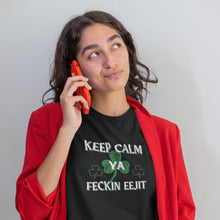 Load image into Gallery viewer, Keep Calm Ya Feckin Eejit T-shirt - Urban Celt