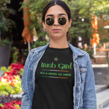 Load image into Gallery viewer, Irish Girl State of Mind T-shirt - Urban Celt