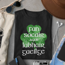 Load image into Gallery viewer, Fan Socair agus Labhair Gaeilge, Keep Calm and Speak Irish - Urban Celt