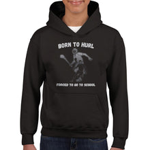 Load image into Gallery viewer, Born to Hurl Kids Hoodie - Urban Celt