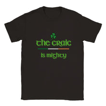 Load image into Gallery viewer, The Craic is Mighty Kids Size T-shirt - Urban Celt