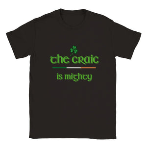 The Craic is Mighty Kids Size T-shirt