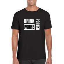 Load image into Gallery viewer, Drink More Porter Classic T-shirt - Urban Celt