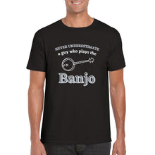 Load image into Gallery viewer, Never Underestimate a Guy Who Plays Banjo T-shirt - Urban Celt