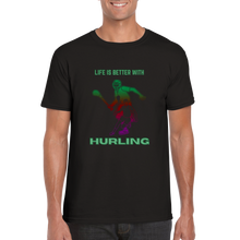 Load image into Gallery viewer, Life is Better With Hurling T-shirt - Urban Celt