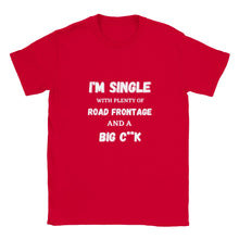 Load image into Gallery viewer, I'm Single with Road Frontage T-shirt - Urban Celt