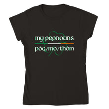 Load image into Gallery viewer, Póg mo thóin Pronouns Women's T-shirt - Urban Celt