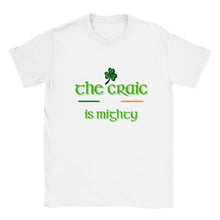 Load image into Gallery viewer, The Craic is Mighty Kids Size T-shirt
